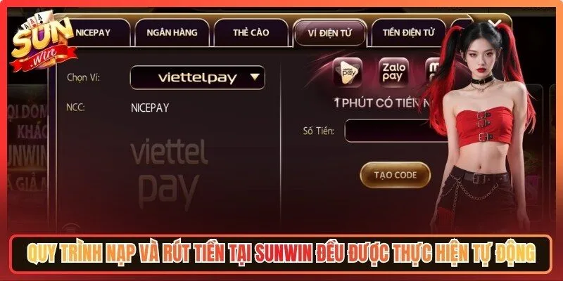 Quy trình nạp và rút tiền tại Sunwin đều được thực hiện tự động 