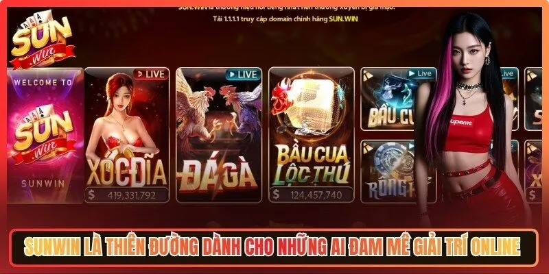 Sunwin là thiên đường dành cho những ai đam mê giải trí online 
