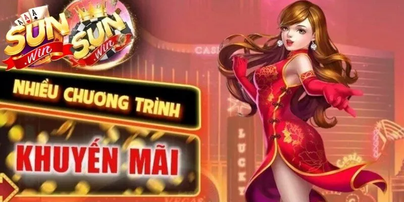Chọn đúng khuyến mãi Sunwin phù hợp với bản thân 