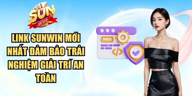 Link Sunwin Mới Nhất