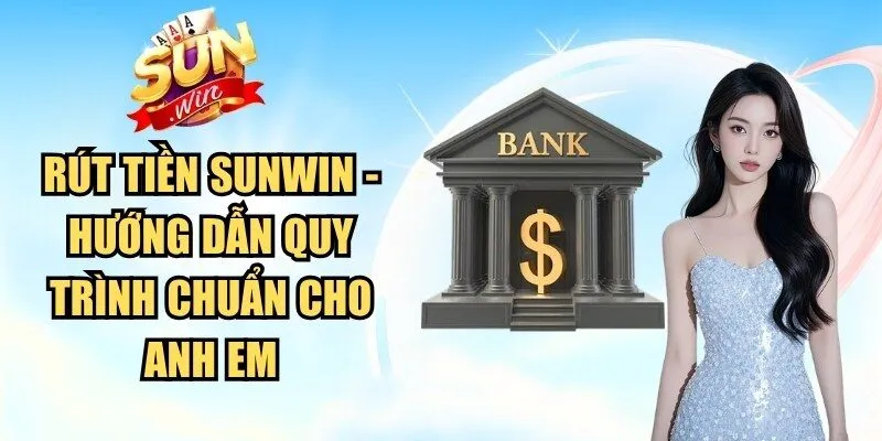 Rút Tiền Sunwin
