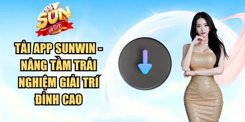 Tải App Sunwin